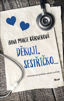 Děkuji, sestřičko... - Kniha - Hlavní obrázek