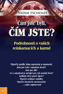 Čím jste byli, čím jste?: Podrobnosti o vašich reinkarnacích a karmě - Kniha