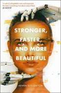 Stronger, Faster, and More Beautiful - Kniha