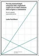 Poruchy matematických schopností žáků s dyskalkulií: a jejich vliv na řešení učebních úloh ve fyzice - Kniha