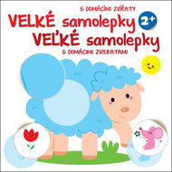 Veľké samolepky s domácimi zvieratami Ovca: Velké samolepky s domácími zvířaty Ovce - Kniha