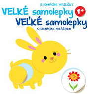 Veľké samolepky s domácimi miláčikmi: Velké samolepky s domácími mazlíčky - Kniha