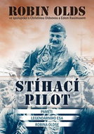 Stíhací pilot: Paměti legendárního esa Robina Oldse - Kniha