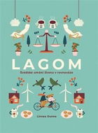 Lagom: Švédské umění života v rovnováze - Kniha