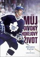 Můj divoký hokejový život - Kniha