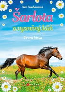Šarlota a vysněný kůň První láska - Kniha