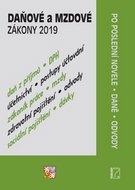 Daňové a mzdové zákony 2019: Po poslední novele, daně, odvody - Kniha