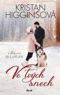 Ve tvých snech: Nikdy nevíš, kdy tě potká štěstí - Kniha