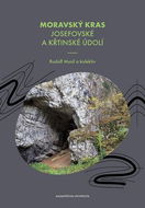 Moravský kras Josefovské a Křtinské údolí - Kniha