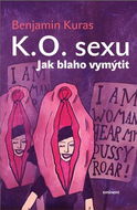 K.O. sexu: Jak blaho vymýtit - Kniha