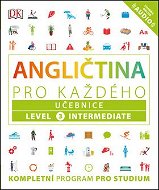 Angličtina pro každého Učebnice: Level 3, Intermediate - Kniha