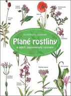 Plané rostliny: a jejich zapomenutý význam - Kniha
