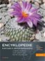 Encyklopedie kaktusů a jiných sukulentů - Kniha