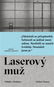 Laserový muž: Příběh o Švédsku - Kniha