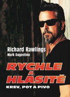 Rychle a hlasitě: Krev, pot a pivo - Kniha