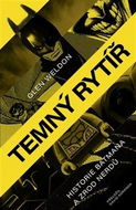 Temný rytíř - Kniha
