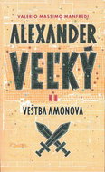 Alexander Veľký II.: Veštba Amonova - Kniha