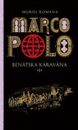 Marco Polo I.: Benátska karavána - Kniha