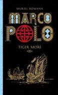 Marco Polo III.: Tiger morí - Kniha