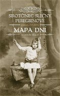 Sirotčinec slečny Peregrinové: Mapa dní - Kniha