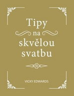 Tipy na skvělou svatbu - Kniha