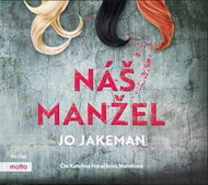Náš manžel - Audiokniha na CD