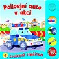 Policejní auto v akci: 4 zvuková tlačítka - Kniha