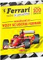 Ferrari Nejúžasnější vozy Scruderie Ferrari: Knížka se samolepkami - Kniha