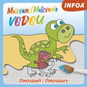 Malování/Maľovanie vodou Dinosauři/Dinosaury - Malování vodou
