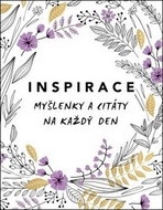 Inspirace: Myšlenky a citáty na každý den - Kniha