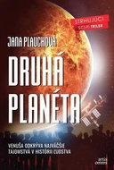 Druhá planéta: Venuša odkrýva najväčšie tajomstvá v histórii ľudstva - Kniha