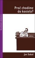 Proč chodíme do kostela? - Kniha