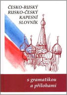 Česko-ruský rusko-český kapesní slovník: s gramatkou a přílohami - Kniha