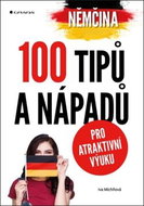 Němčina 100 tipů a nápadů pro atraktivní výuku - Kniha
