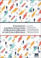 Continuity and Discontinuities of Religious Memory in the Czech Republic - Kniha