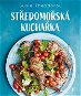 Středomořská kuchařka - Kniha
