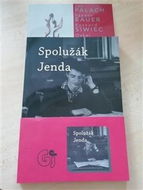 Spolužák Jenda: Pocta Janu Palachovi a dalším živým pochodním v sovětském bloku - Kniha