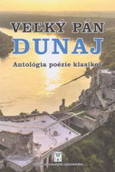 Veľký pán Dunaj: Analógia poézie klasikov - Kniha