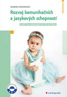 Rozvoj komunikačních a jazykových schopností: u  dětí od narození do tří let věku - Kniha