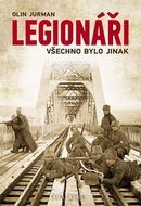 Legionáři Všechno bylo jinak - Kniha