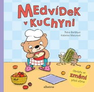 Medvídek v kuchyni: Obrázky se změní před očima - Kniha