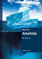 Antarktida: Můj životní sen - Kniha