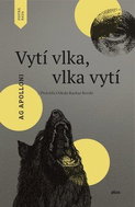 Vytí vlka, vlka vytí - Kniha
