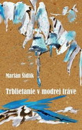 Trblietanie v modrej tráve - Kniha