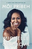 Môj príbeh: Michelle Obamová - Kniha