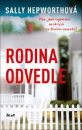 Rodina odvedle: Víte, jaké tajemství se skrývá za dveřmi sousedů? - Kniha