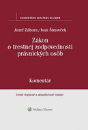 Zákon o trestnej zodpovednosti právnických osôb: Komentár - Kniha