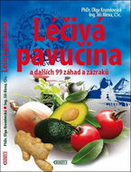 Léčivá pavučina a dalších 99 záhad a zázraků - Kniha