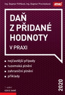Daň z přidané hodnoty v praxi 2020 - Kniha