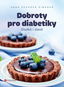 Dobroty pro diabetiky: Sladké i slané - Kniha